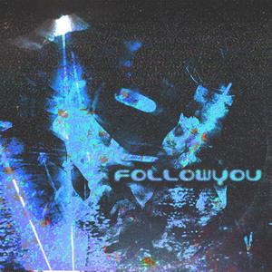 FOLLOWYOU
