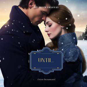 Until... (Orient Instrumental)