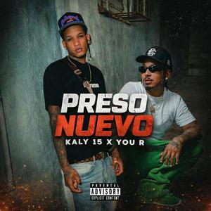 Preso Nuevo (feat. You R & DaBolyy)