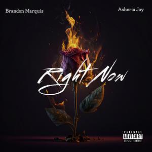 RightNow (feat. Asheria Jay)