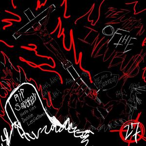 THE LAST THING YOU SAID TO ME WILL BE THE FIRST THING ON MY GRAVESTONE (feat. King Azul Diablo, tkells & Manda)