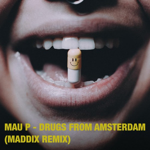 Drugs From Amsterdam (Maddix Techno Remix)