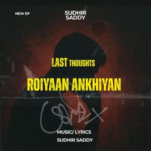 ROIYAAN ANKHIYAN (feat. Ssaddy)