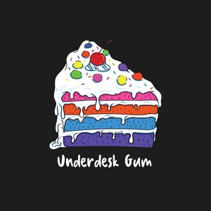 Underdesk Gum