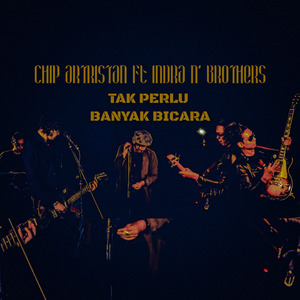 Tak Perlu Banyak Bicara