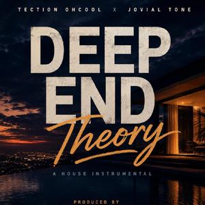 Deep End Theory (feat. Jovial Tone)