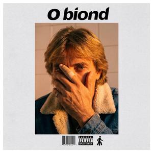 O biond (ros + ianc) (feat. Alex Ozma)