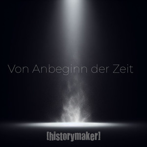 Von Anbeginn der Zeit