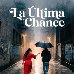 La Última Chance