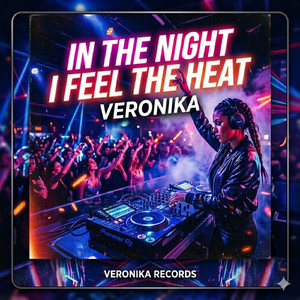 In the night I feel the heat (Extended Club Mix)