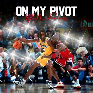 On My Pivot