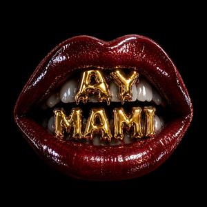 AY MAMI!