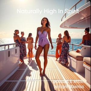 Naturally High In Spirit
