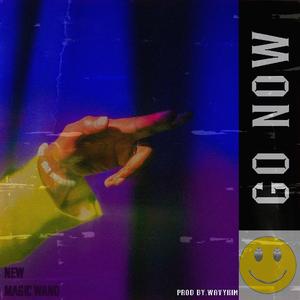 【FREE】‘GO NOW’