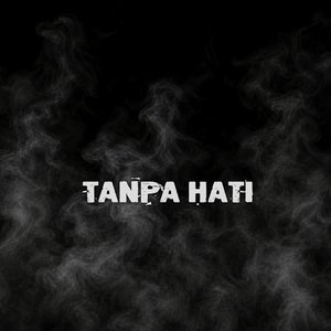 Tanpa Hati
