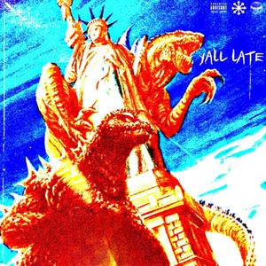 Y'all Late (feat. Sapjer, Jackpott & Chefdior)