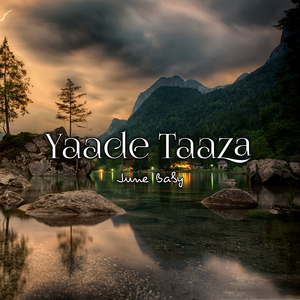 Yaade Taaza