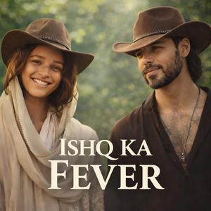 Ishq Ka Fever | Romantic Love Song