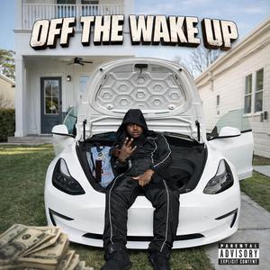 Off The Wake Up
