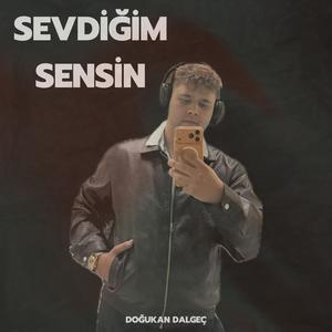 Sevdiğim Sensin (feat. Doğukan Dalgeç)
