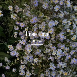 Lose Love