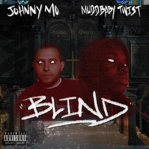 Blind (feat. Official Muddbaby Twist)