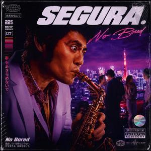 SEGURA (no bored) [SAX]