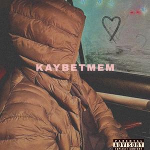 KAYBETMEM