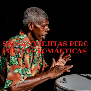 Salsas Viejitas Pero Bonitas Románticas