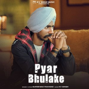 Pyar Bhulake