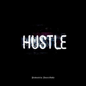 Hustle (feat. Yours Godly & Gvn)