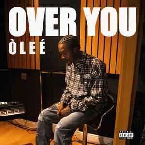 OVER YOU