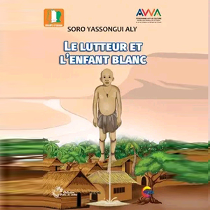 LE LUTTEUR ET L'ENFANT BLANC