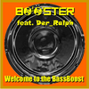 Booster - Welcome To The Bassboost