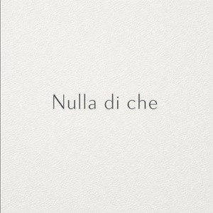 Nulla di che