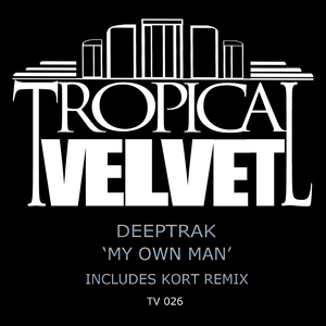 My Own Man (Original Mix)