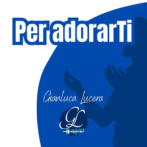 Per adorarTi