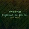 Pwiddy HD - Bophelo Ba Potch (feat. LEV3L)