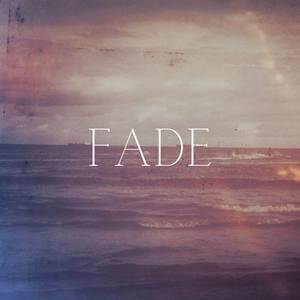 Fade