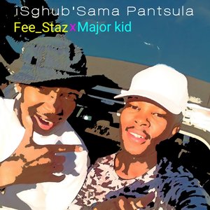 iSgubh' Sama Pantsula