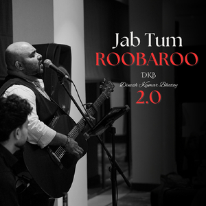 Jab Tum Roobaroo 2.0