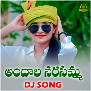 Andhala Narasamma DJ Song