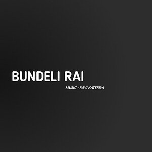 Bundeli Rai