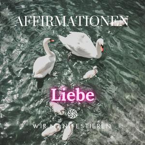 Affirmationen Liebe