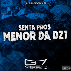 Senta Pros Menor da Dz7