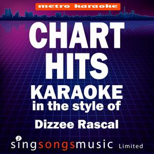 Scream (In the Style of Dizzee Rascal & Pepper) [Karaoke Version]
