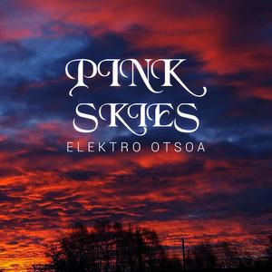 Pink Skies