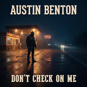 Don't Check On Me