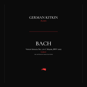 Violin Sonata No. 3 in C Major, BWV 1005: III. Largo (Arr. for Piano by Camille Saint-Saëns)