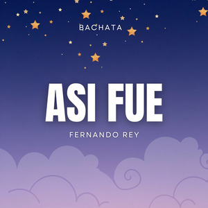 Así Fue (Versión Bachata)